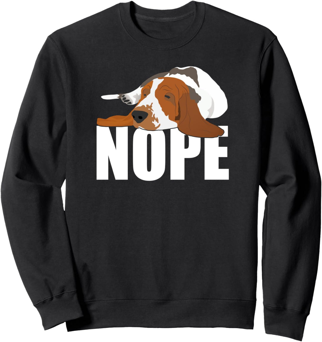 Basset Hound Nope Funny Dog Lover Gift Sweatshirt