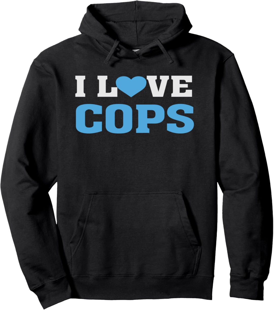 I Heart Love Cops - LEO's Police Officers - Support Law Pullover Hoodie