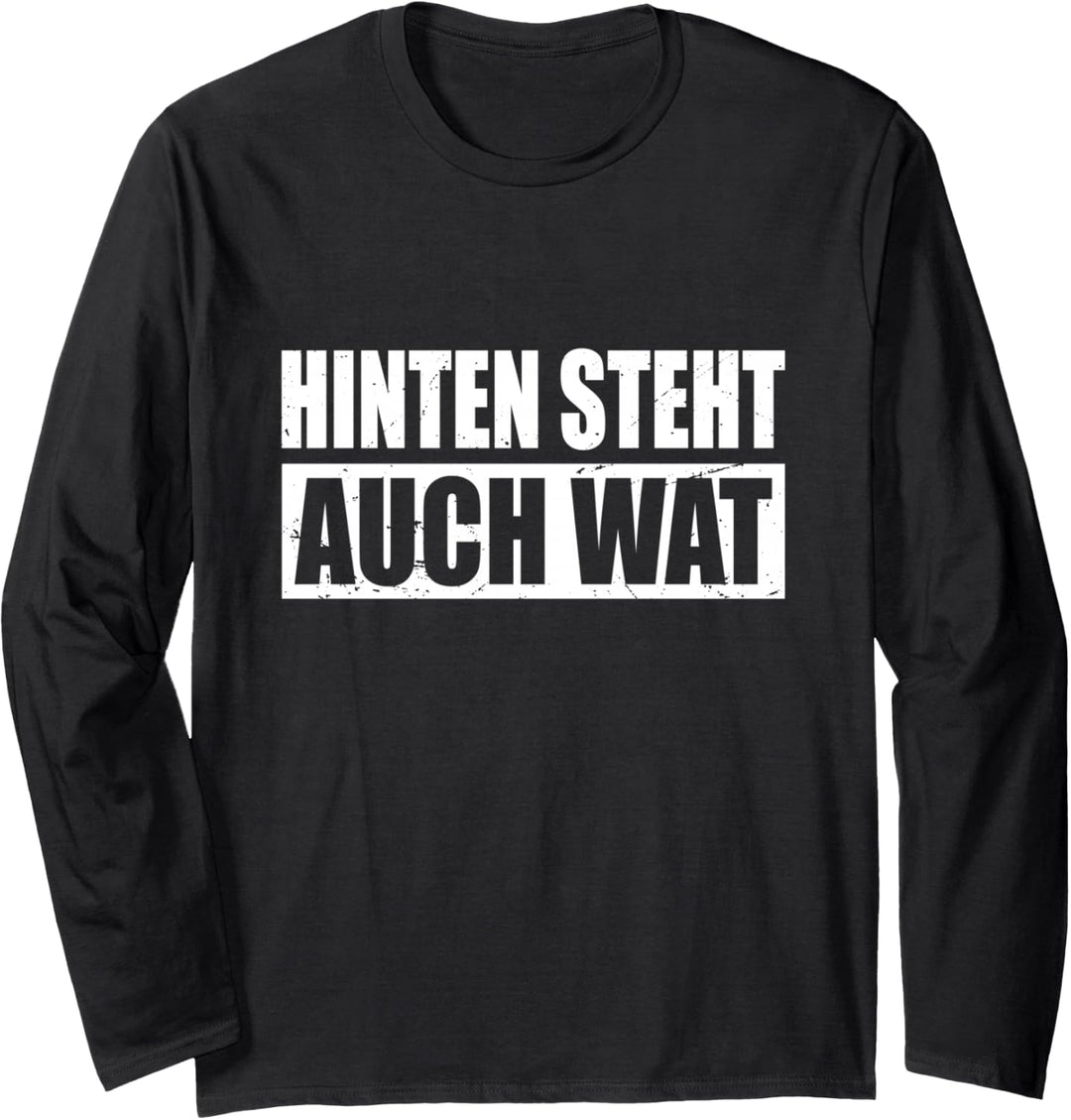 Hinten Steht Auch Wat Berlin Dialekt Schnauze Berlinerisch Langarmshirt