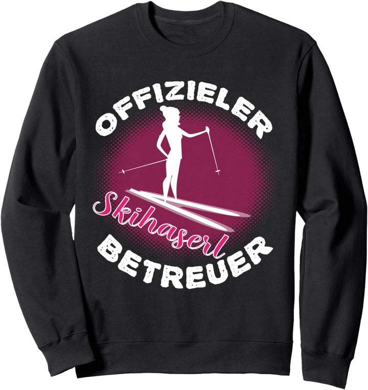 Offizieller Skihaserl Betreuer | Outfit für Skifahrer Sweatshirt