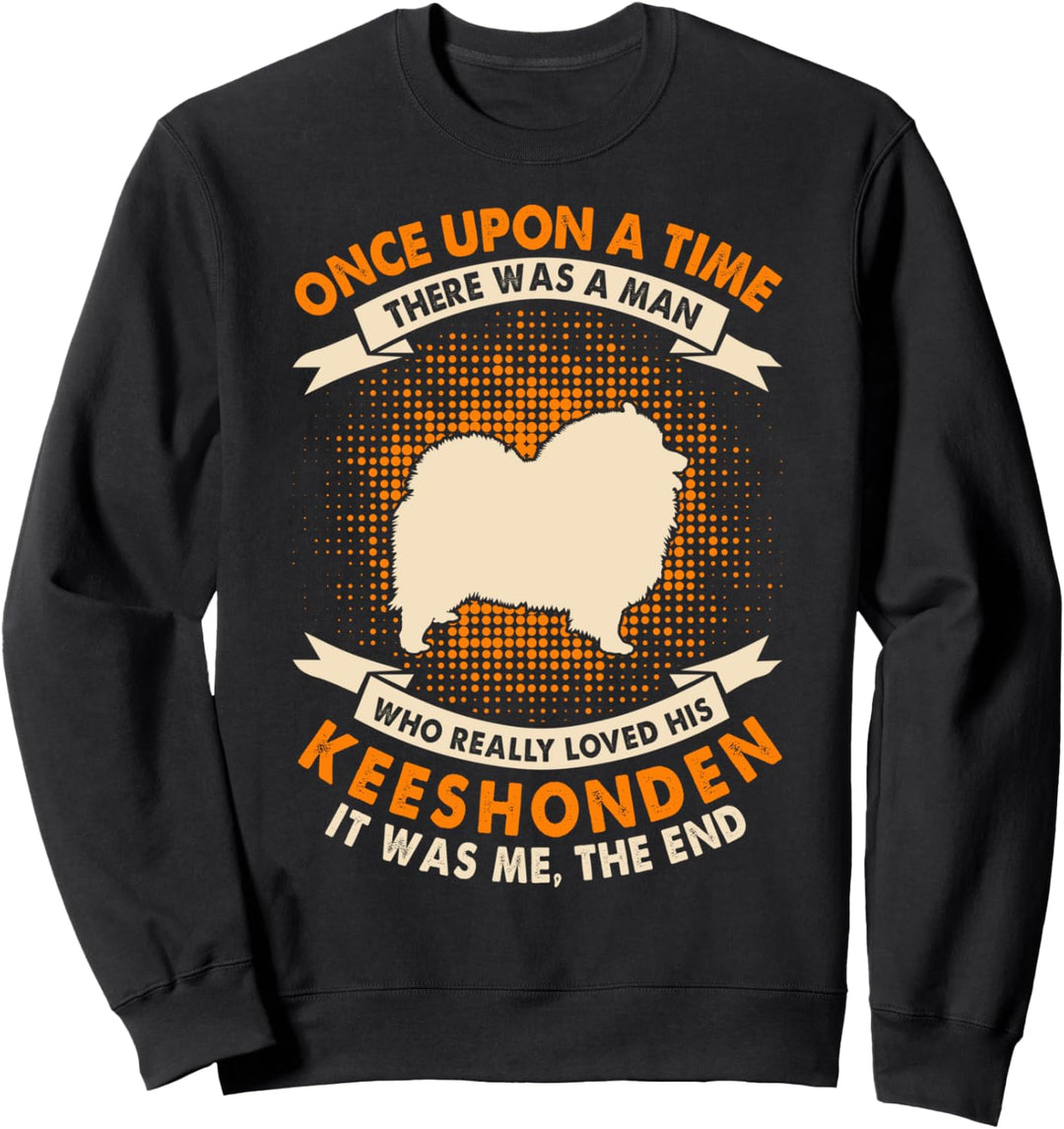 Es war einmal ein Mann - Funny Keeshonden Sweatshirt