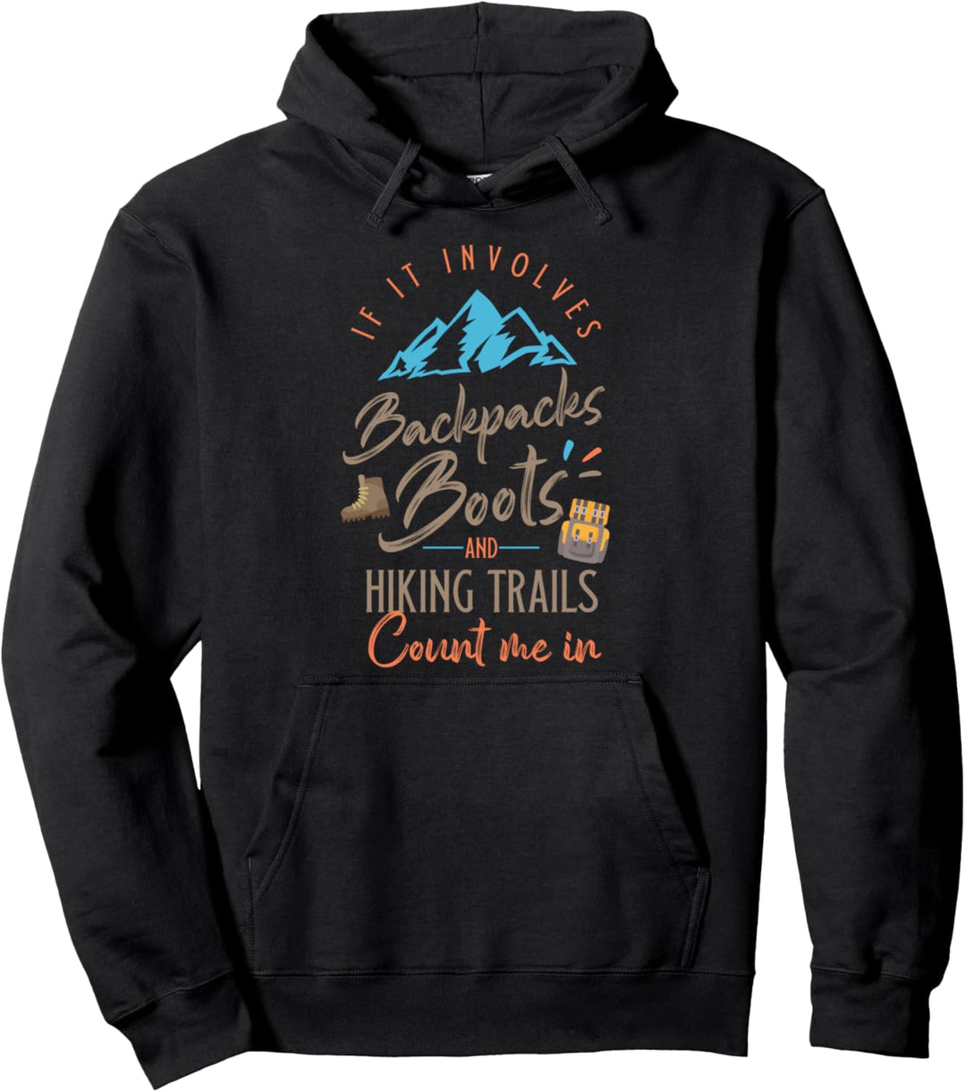 Camping - Wenn es um Rucksäcke geht, zähle mich ein Pullover Hoodie