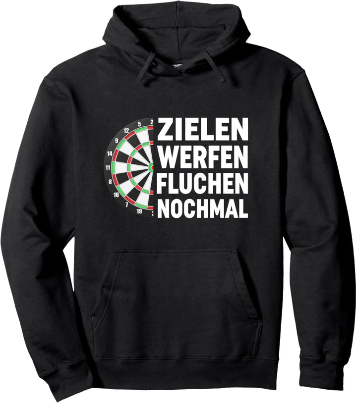 Zielen Werfen Fluchen Nochmal Dartspieler Dart Spruch Gruppe Pullover Hoodie
