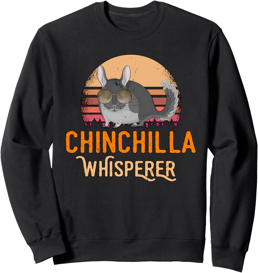 Chinchillasflüsterer Flüsterer Sachen Chinchilla Sweatshirt