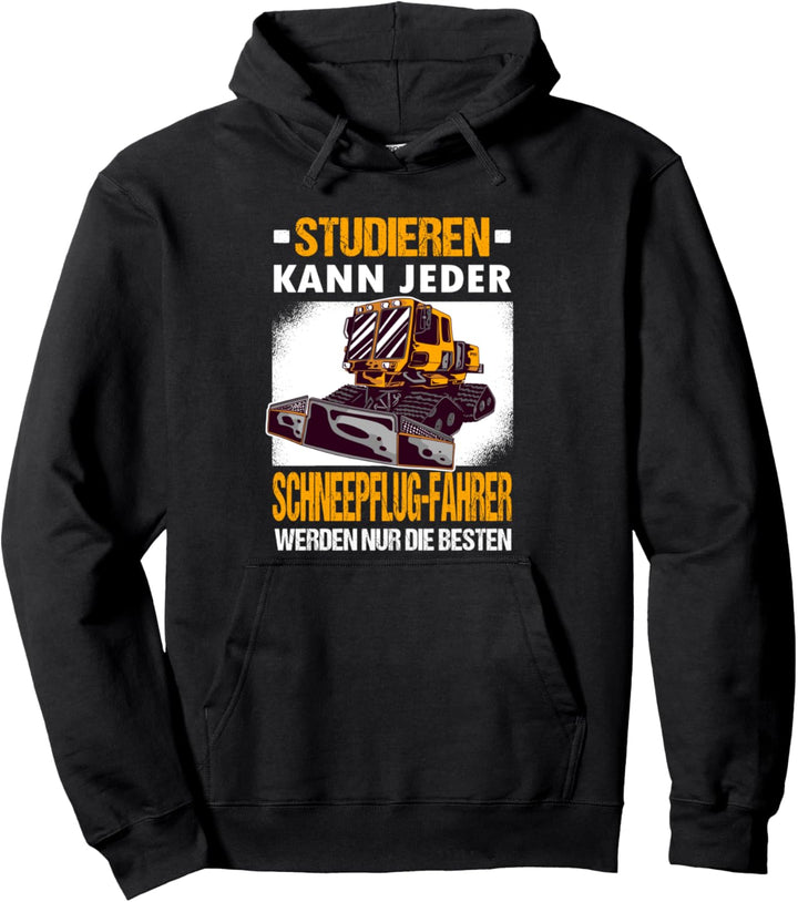 Schneepflugfahrer Sprüche Winterdienst Strassenwärter Pullover Hoodie