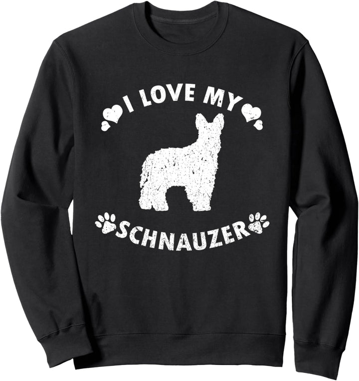 Schnauzer Hunde Geschenke I Love My Schnauzer Sweatshirt