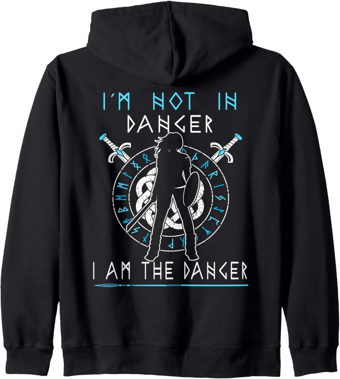 Shield-Maiden - I'm Not In Danger - I Am The Danger Viking Kapuzenjacke