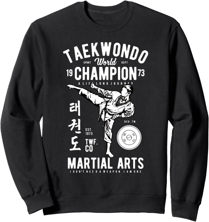 Taekwondo World Champion Sweatshirt