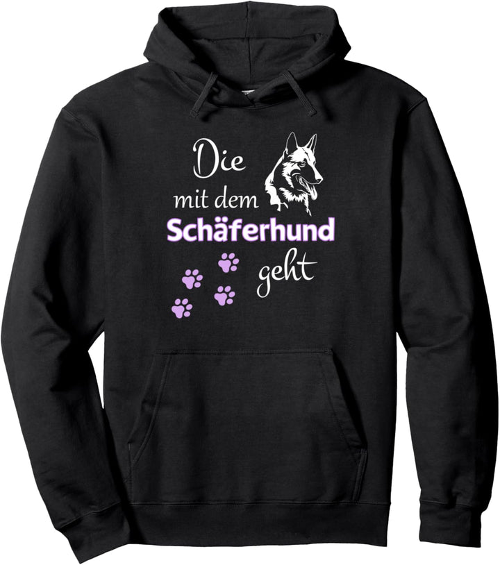Die mit dem Schäferhund geht Hunde Spruch Pullover Hoodie