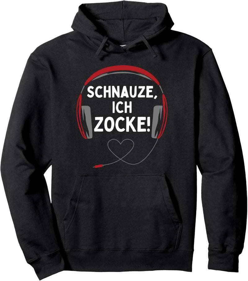 Lustiger Gaming Spruch "Schnauze, Ich Zocke" Gaming Headset Pullover Hoodie