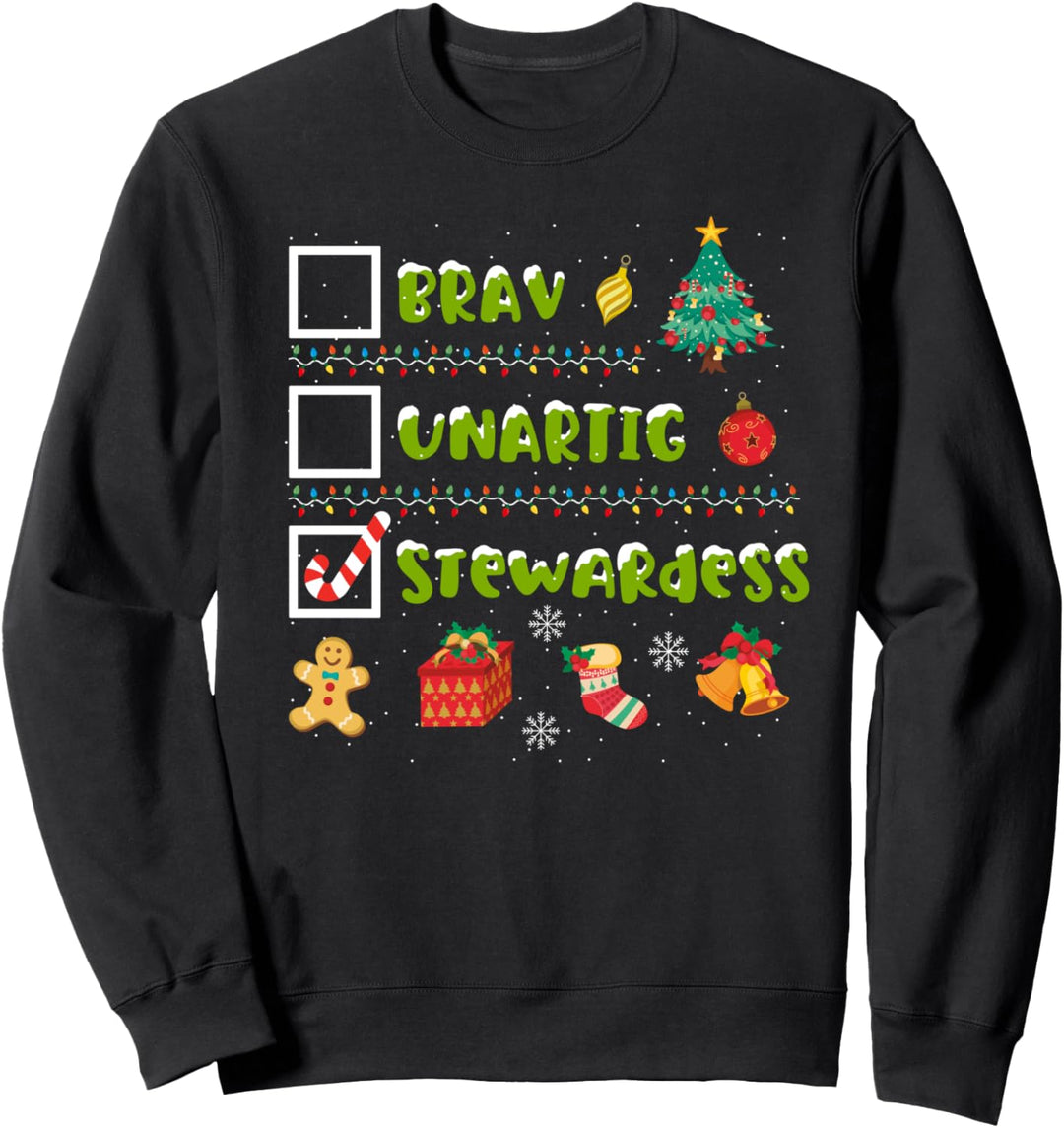 Lustiges Brav, Unartig, Stewardess Weihnachten Geschenk Sweatshirt
