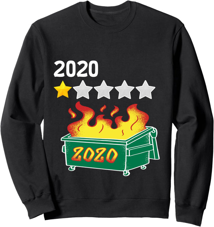 Funny Gift 2020 One Star Review DumpsterFire Sweatshirt