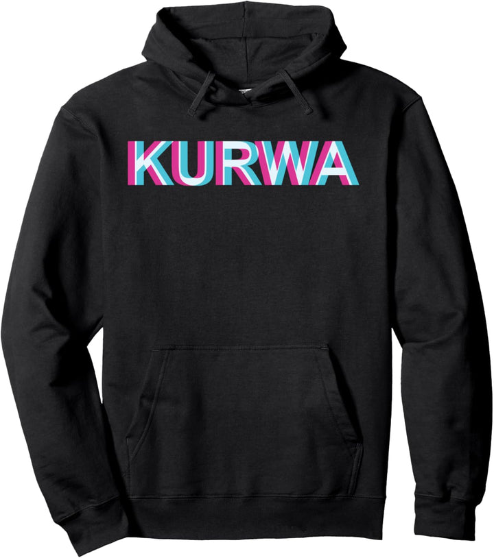 KURWA I Glitch Trippy Outfit Kurwa Pullover Hoodie