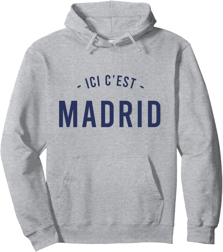 Ici C´est Madrid Pullover Hoodie