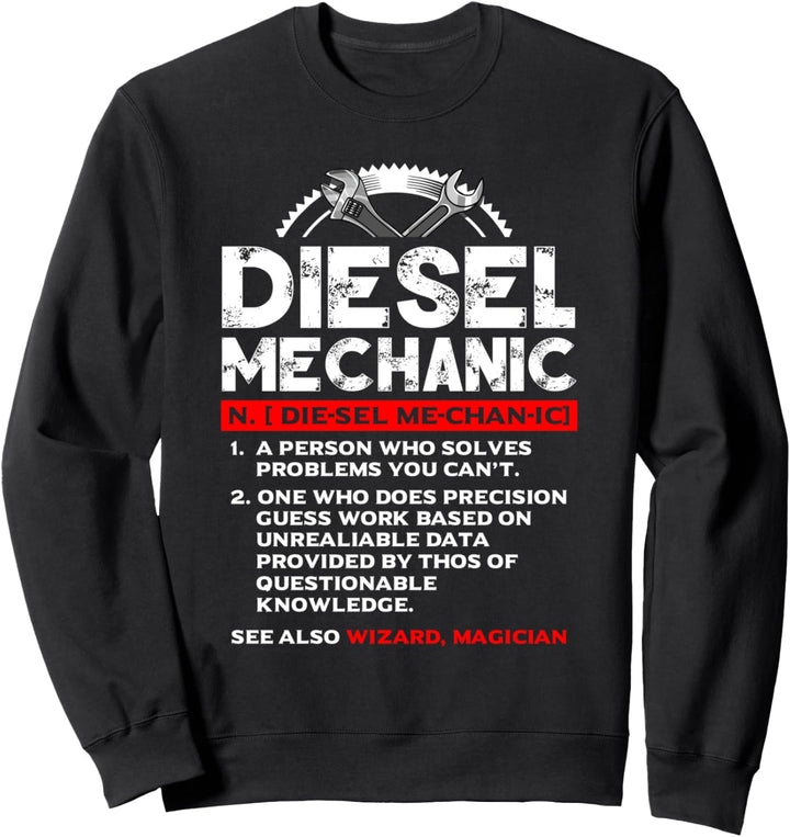 Diesel Mechanic Explanation Funny Truck Mechanics Sweatshirt