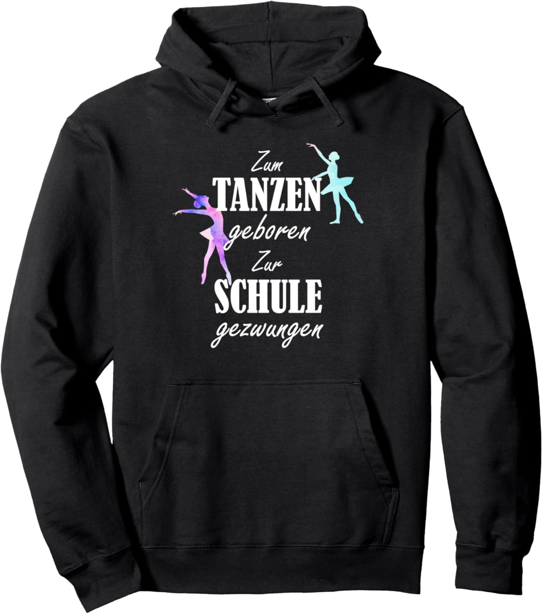 Tanzen für Tänzer mit lustigem Spruch zum Tanzen Pullover Hoodie