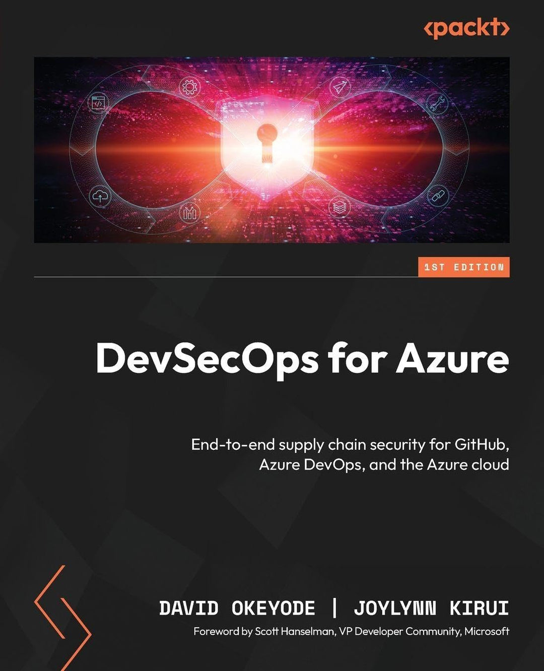 DevSecOps for Azure: End-to-end supply chain security for GitHub, Azure DevOps, and the Azure cloud,