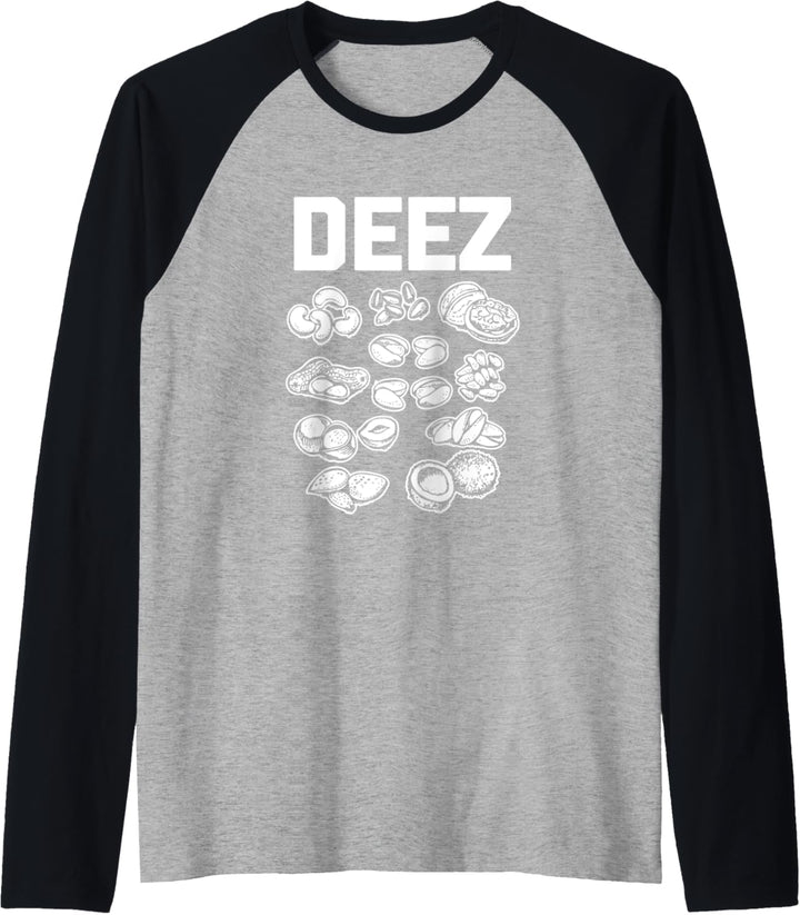 Deez Nuts T-Shirt Lustiges Spruch sarkastisches Lustiges Shirt für Herren Raglan