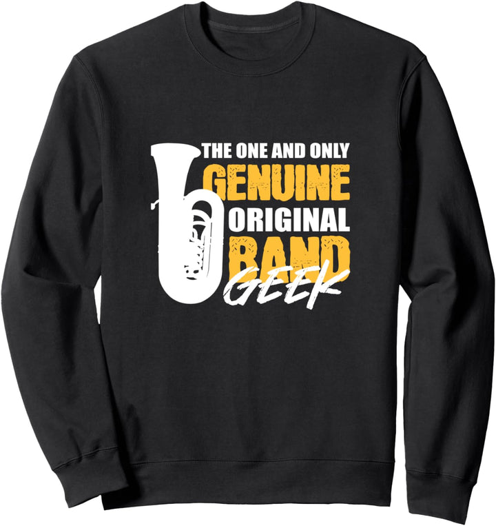 Band Geek Bandmitglied Sweatshirt