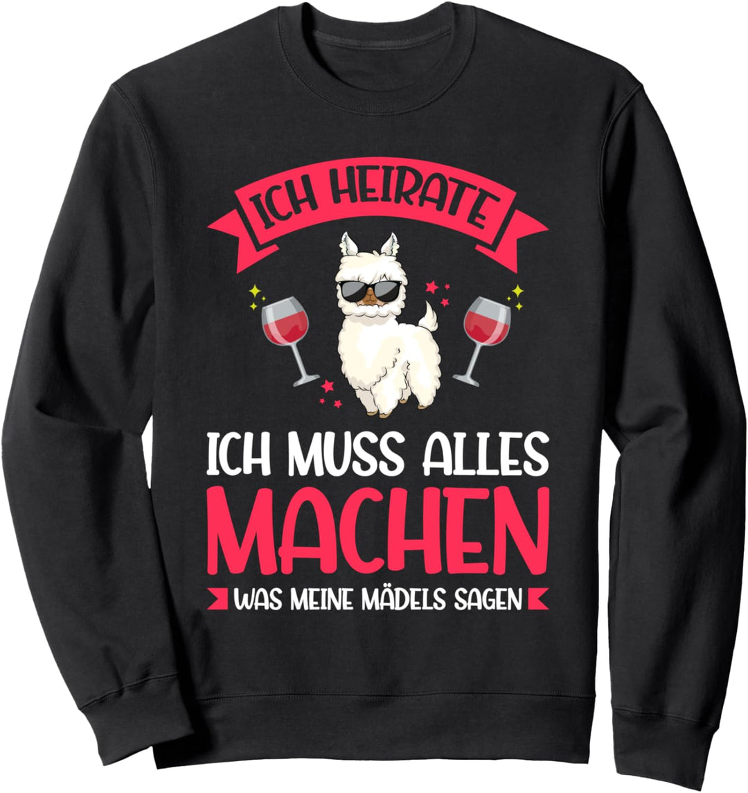 Junggesellenabschied Braut Lama Junggesellenabschied Sweatshirt
