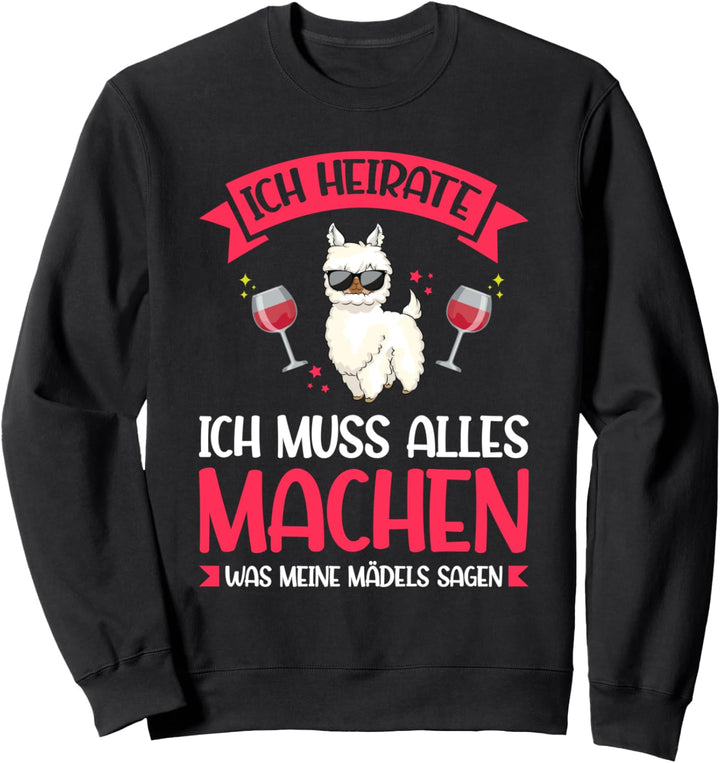 Junggesellenabschied Braut Lama Junggesellenabschied Sweatshirt