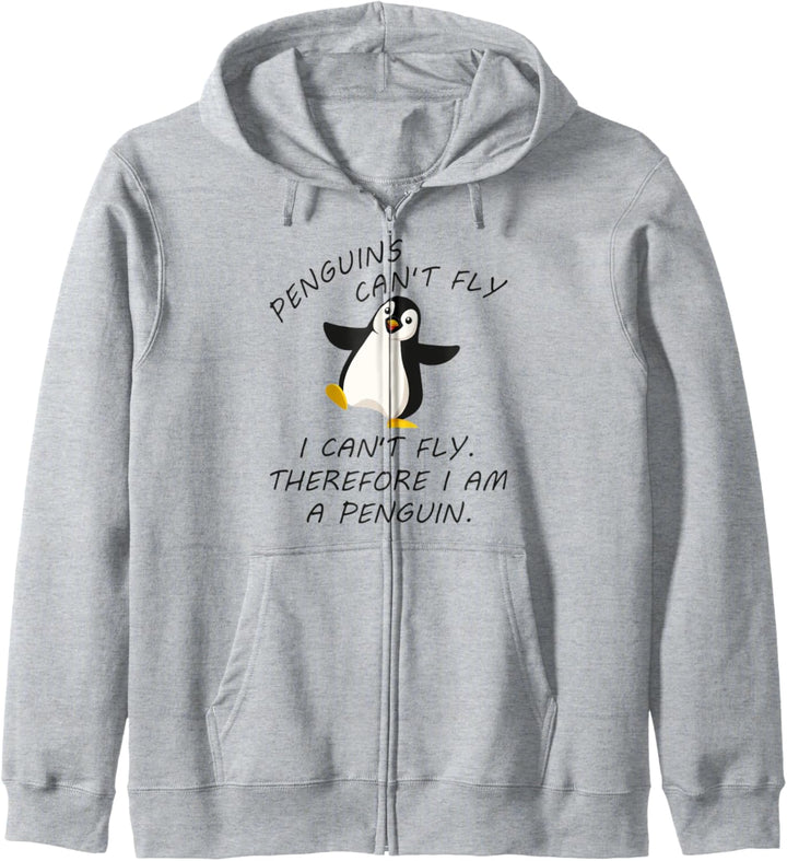 Penguins Can't Fly I Cant Fly Therefore I am a Penguin Kapuzenjacke