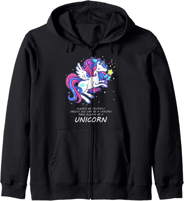 Einhorn Always Be Yourself Unless You Can Be a Unicorn Kapuzenjacke