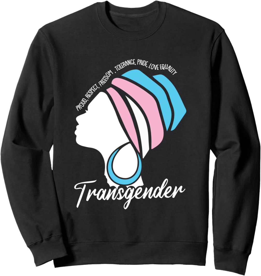 Trans-gender Pride LGBT-Q Inspirational Woman Proud Ally Sweatshirt