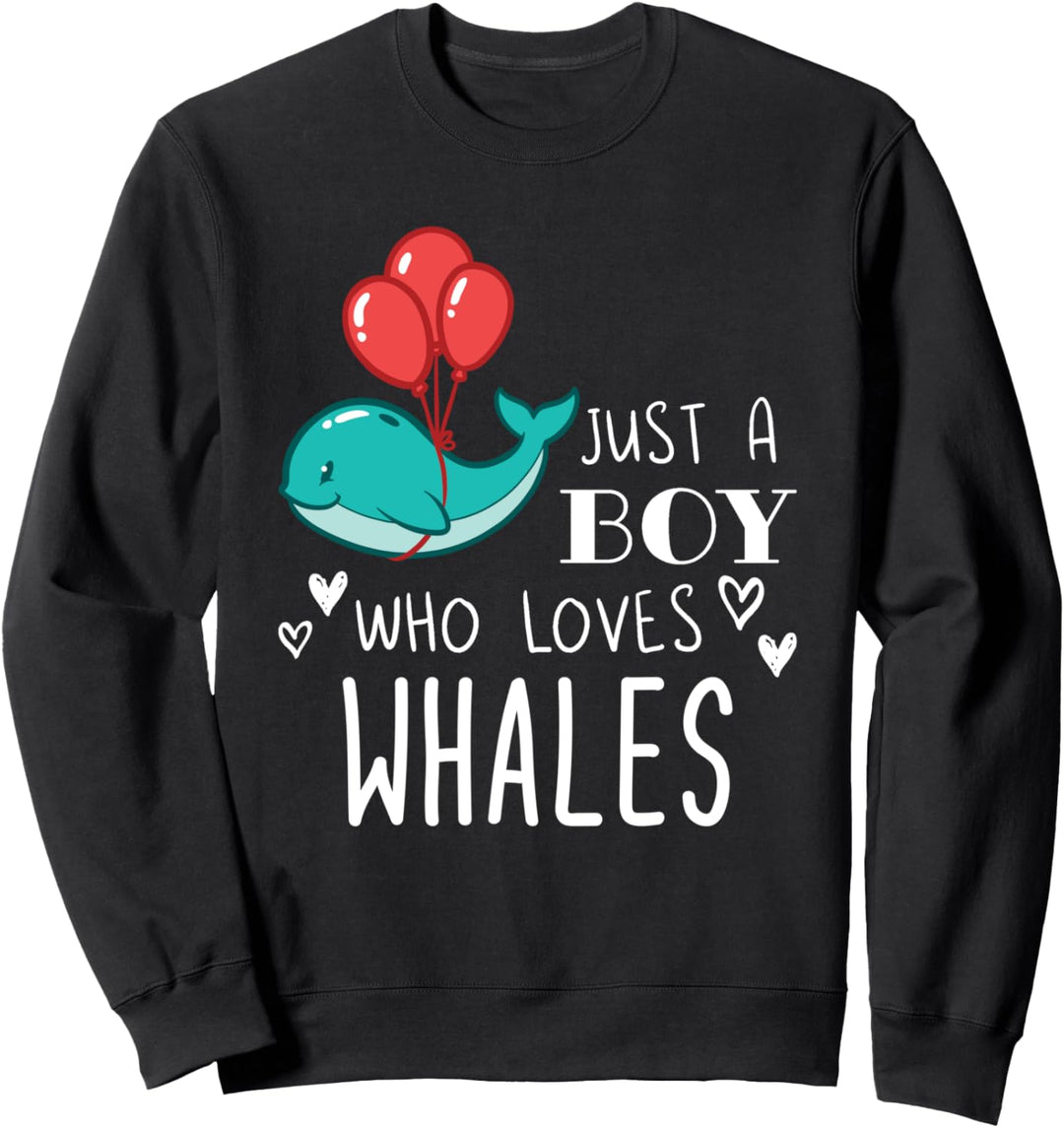 Nur ein Junge, der Wale liebt Lustiges Meerestier Sweatshirt