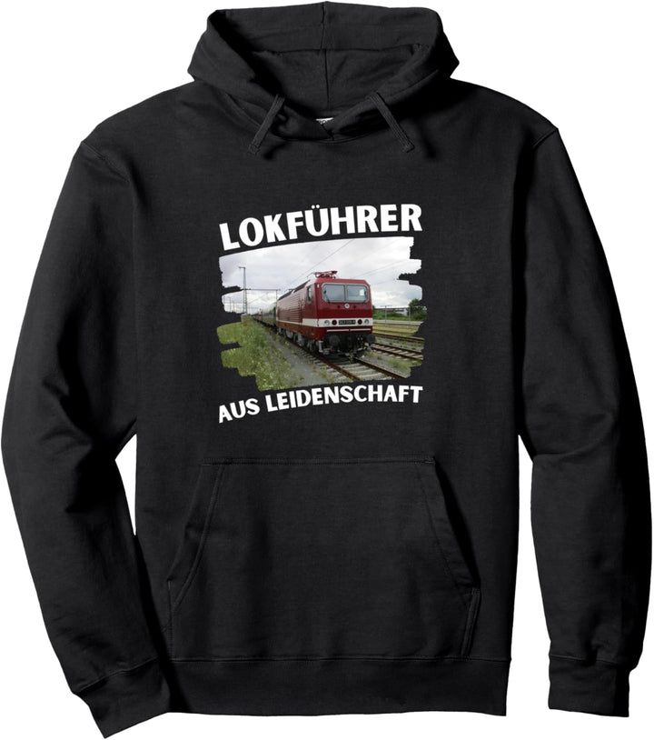 Lokführer aus Leidenschaft, Triebfahrzeugführer Pullover Hoodie