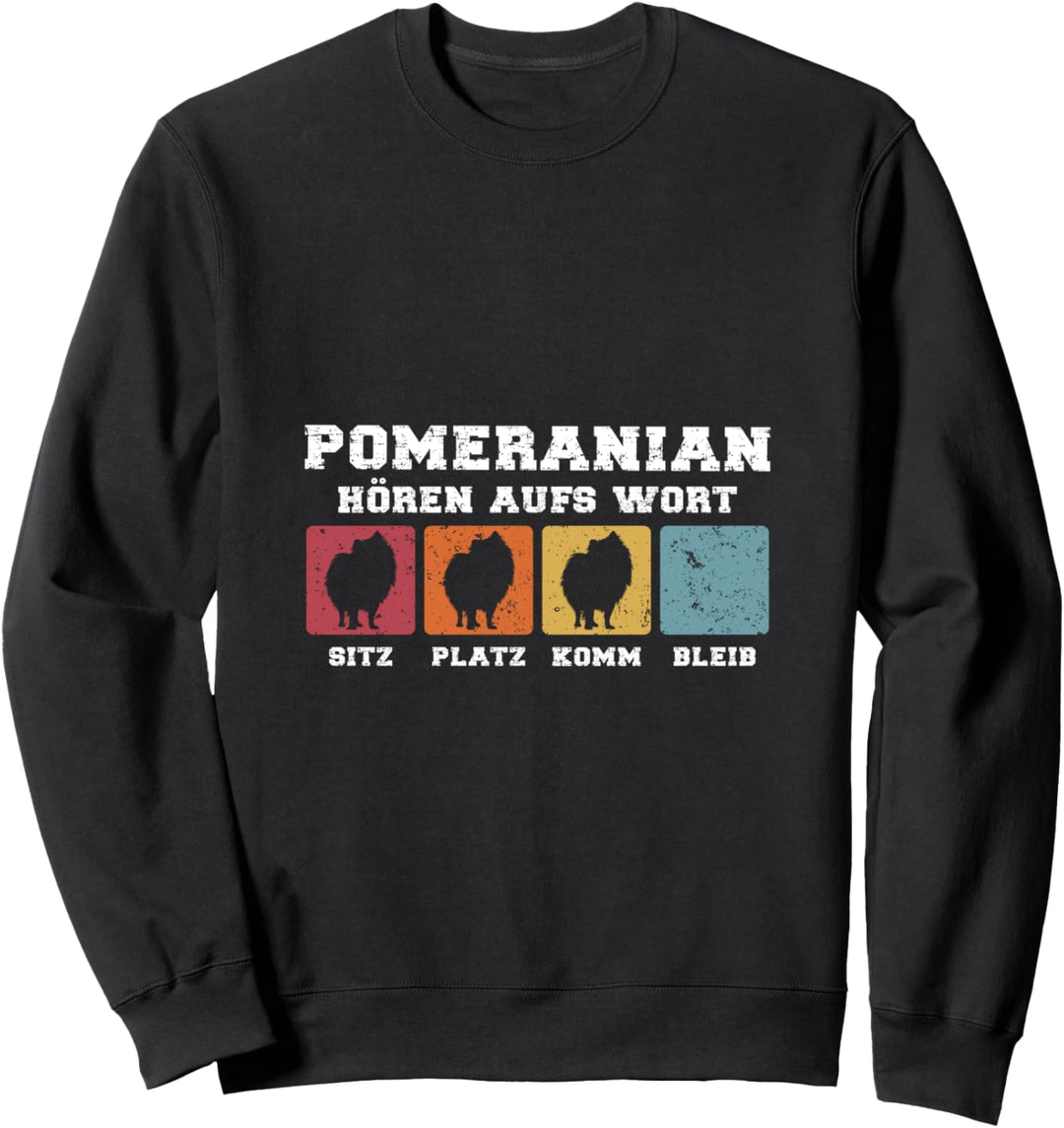 Zwergspitz hören aufs Wort Sweatshirt