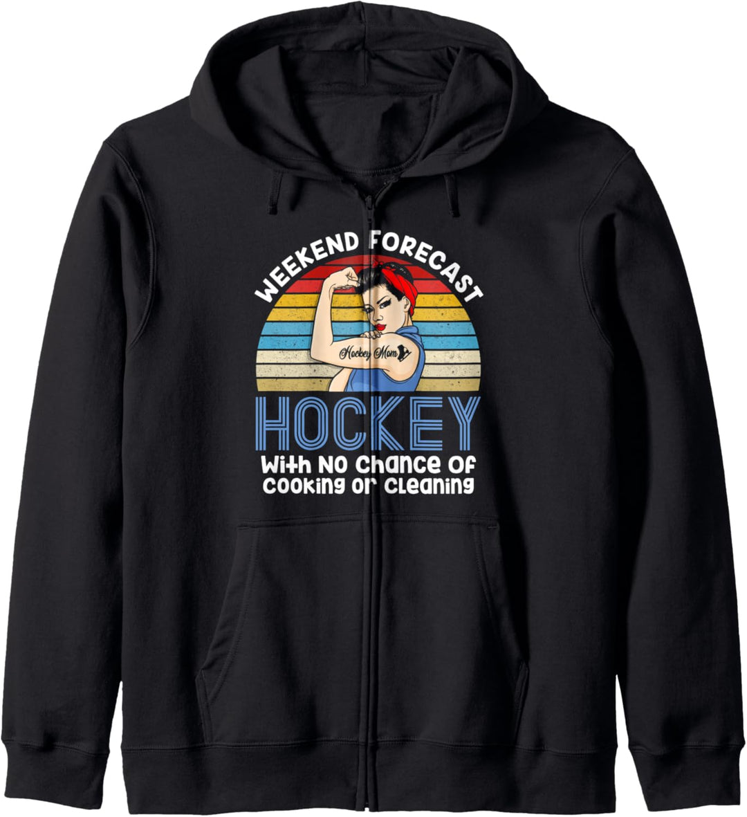 Weekend Forecast, Hockey No Chance Cooking or Cleaning Kapuzenjacke