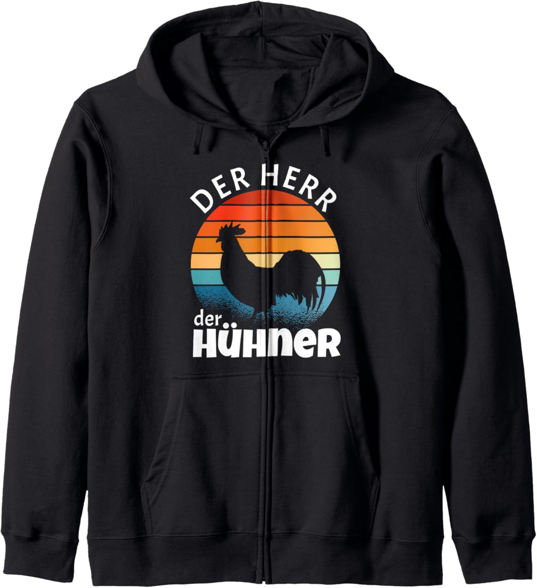 Der Herr Der Hühner | Hühner Landwirt Kapuzenjacke
