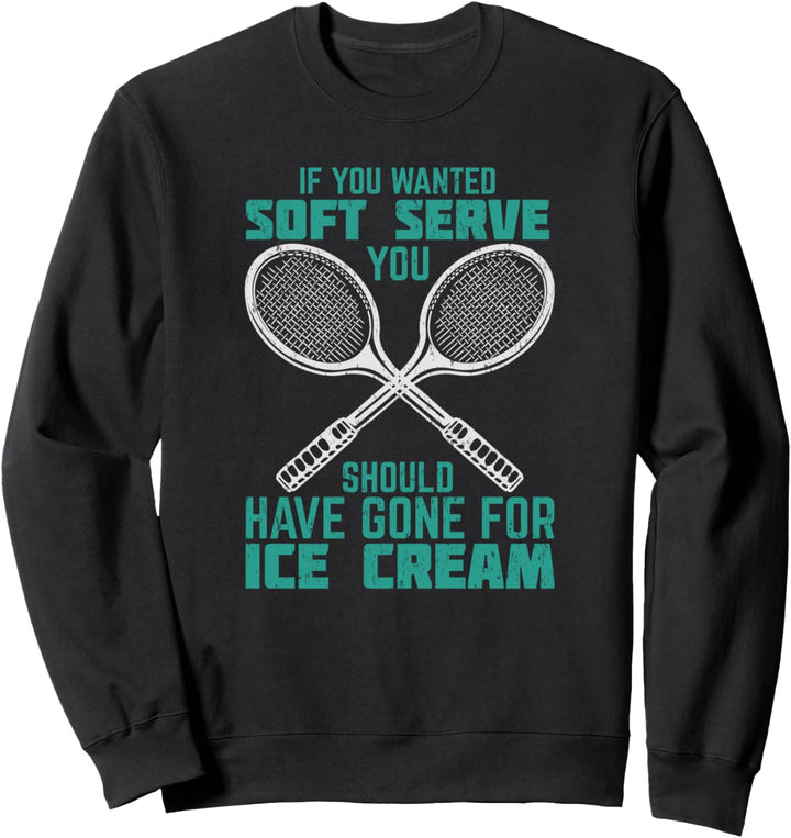 Lustiger Tennis-Servier-Eis, weich, für Herren und Damen Sweatshirt