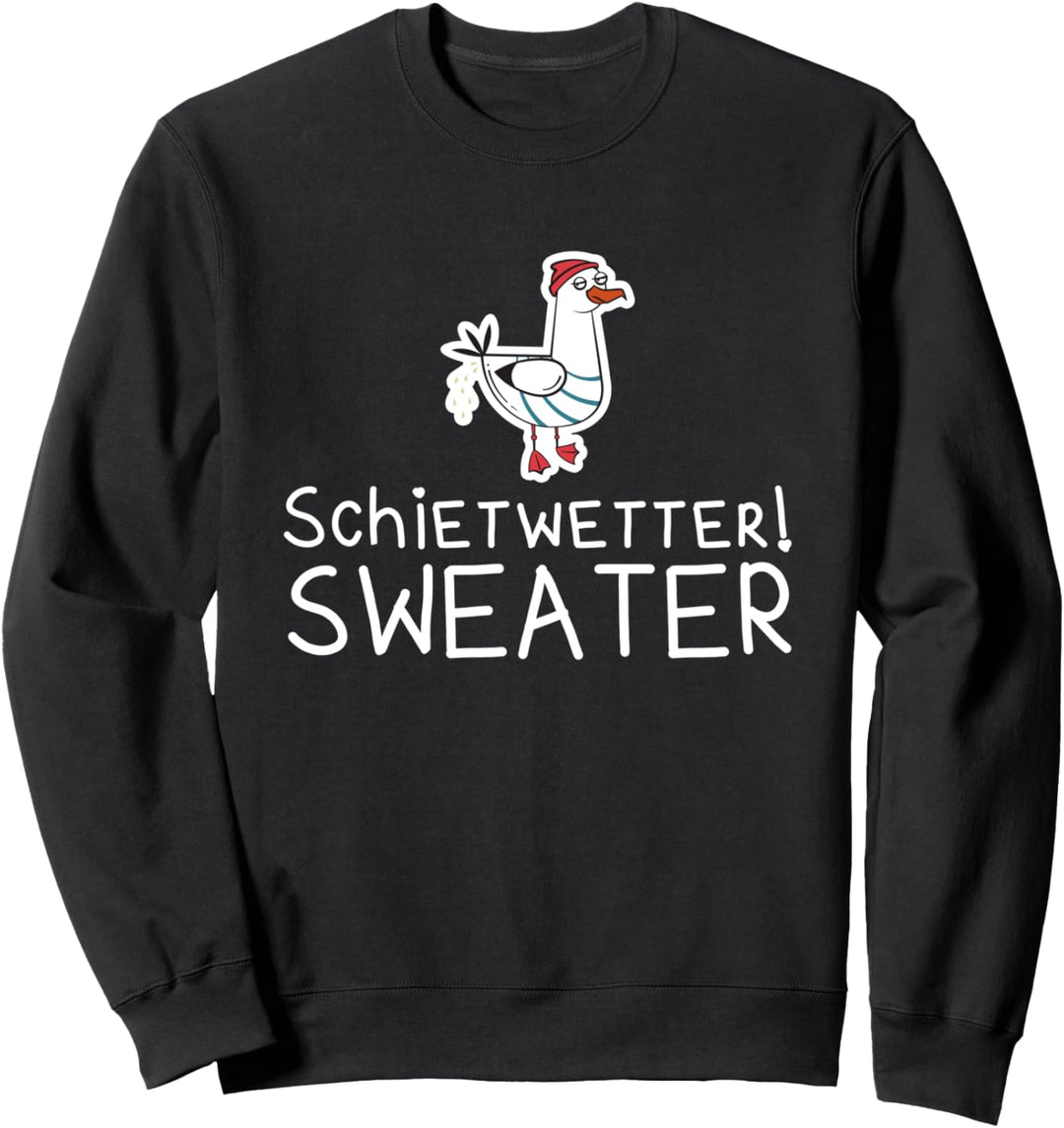 Schietwetter Sweater Nordsee Plattdeutsch Möwe Sweatshirt