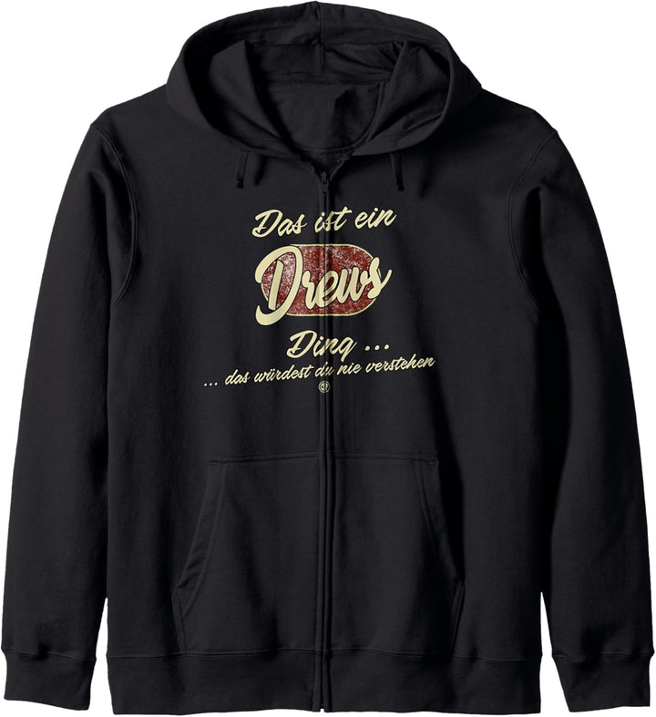 Das ist ein Drews Ding - Lustiges Familie Drews Kapuzenjacke