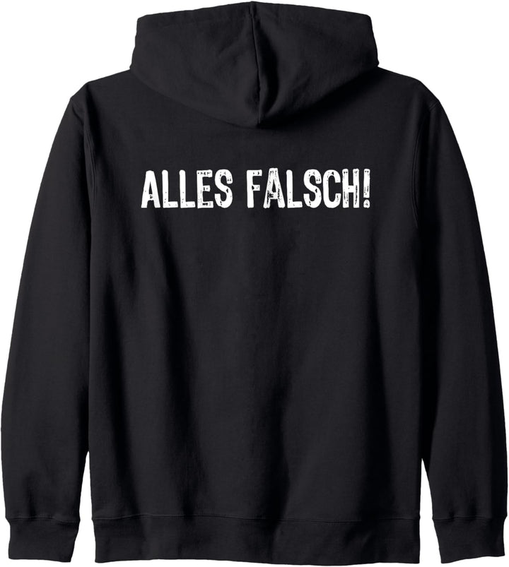 Alles Falsch Kapuzenjacke