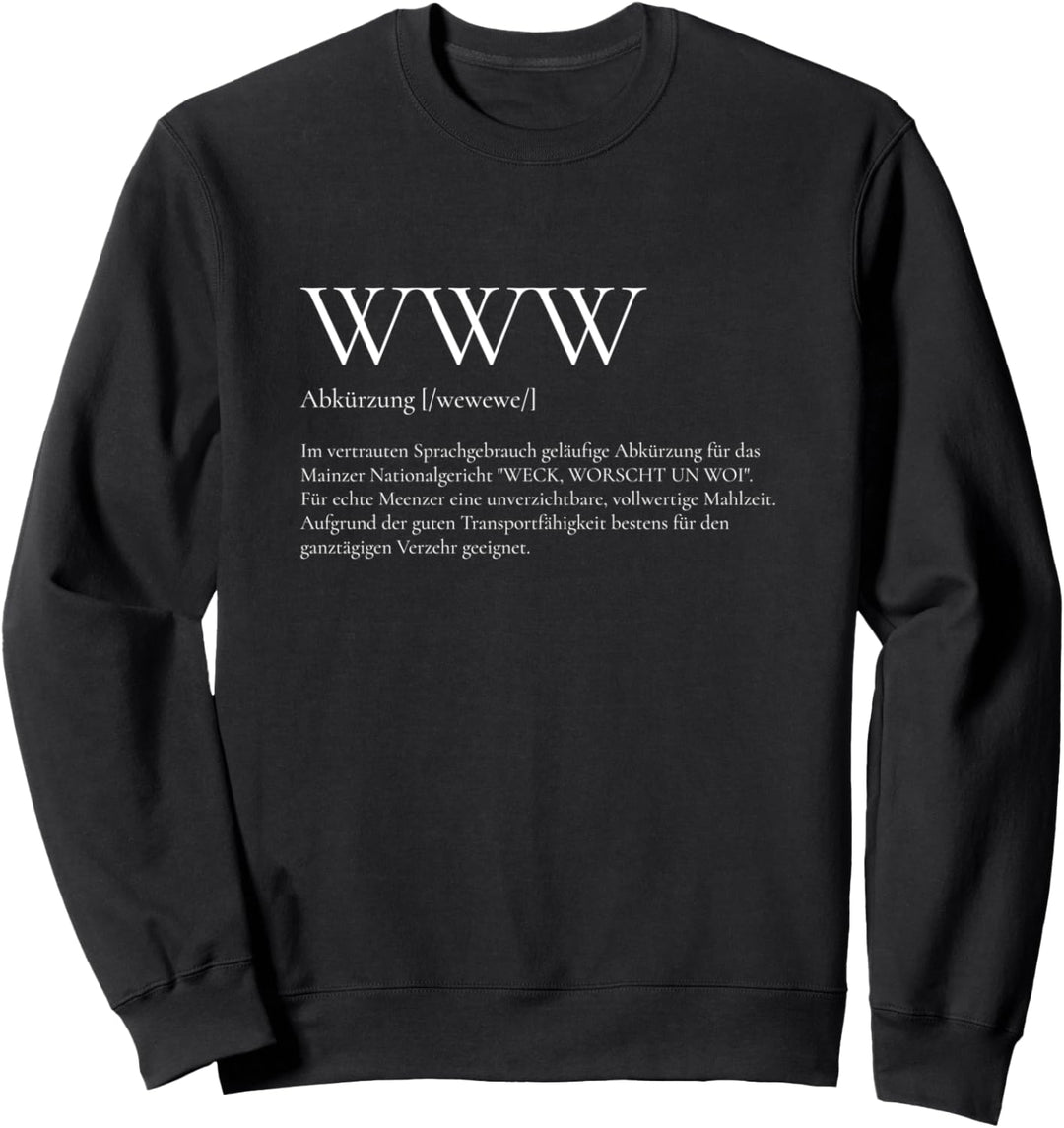 Lustiges Weck Worscht Woi Mainz Fun Sweatshirt