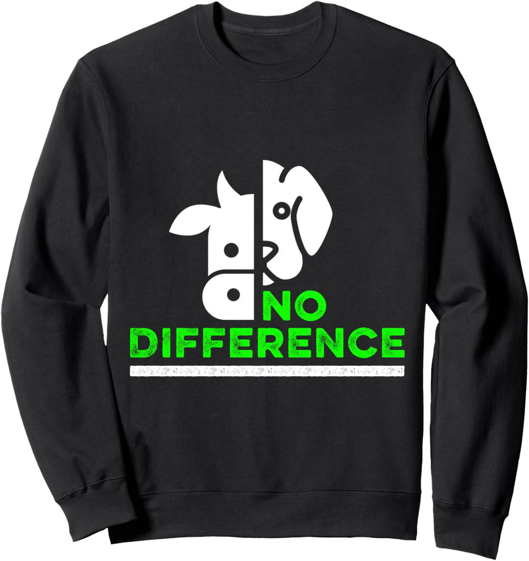 Keine Unterschiede Hund Süsse Tiere Essen Veganismus Veganer Sweatshirt