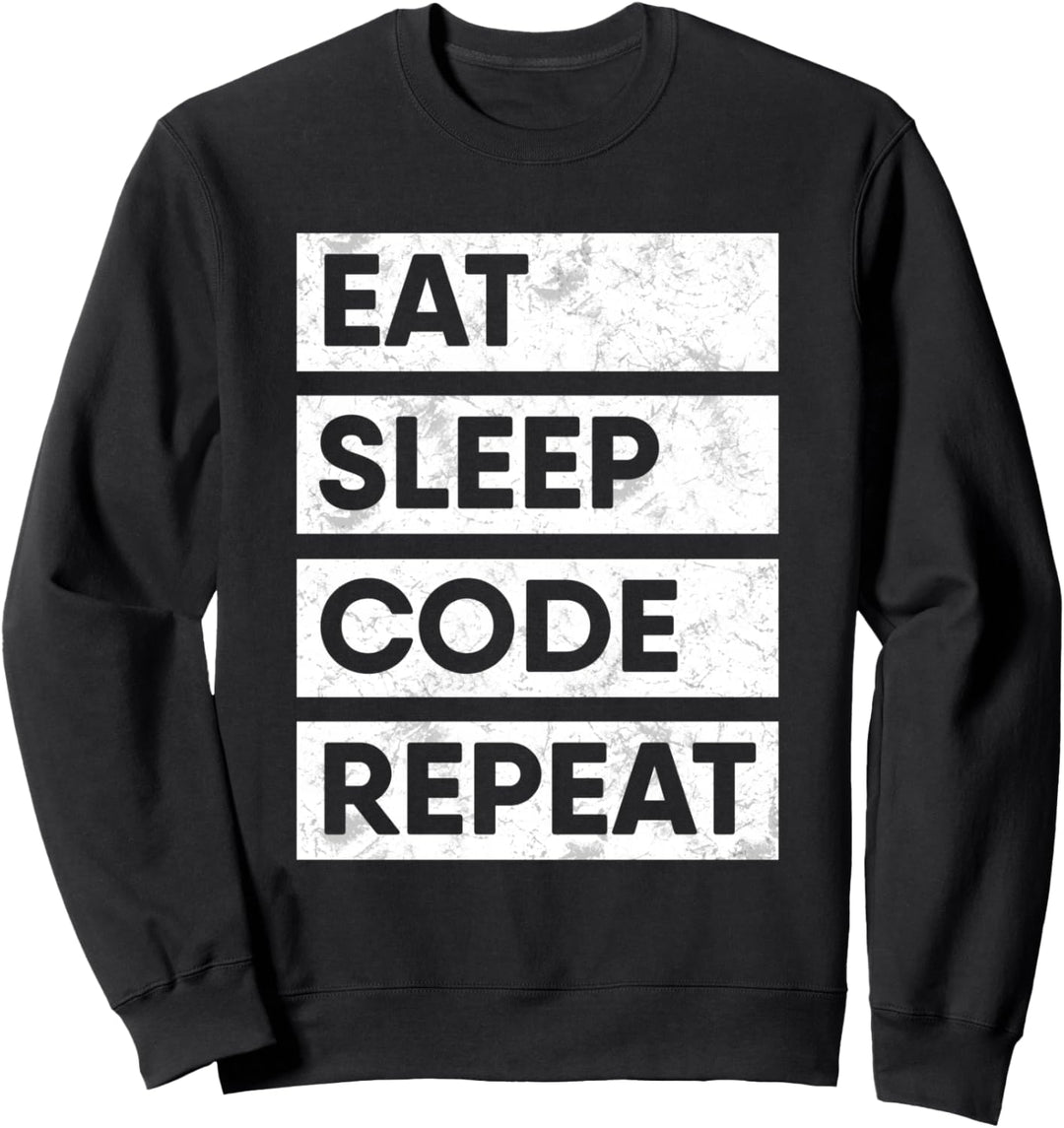Informatik Programmierer Eat Sleep Code Programmer Sweatshirt