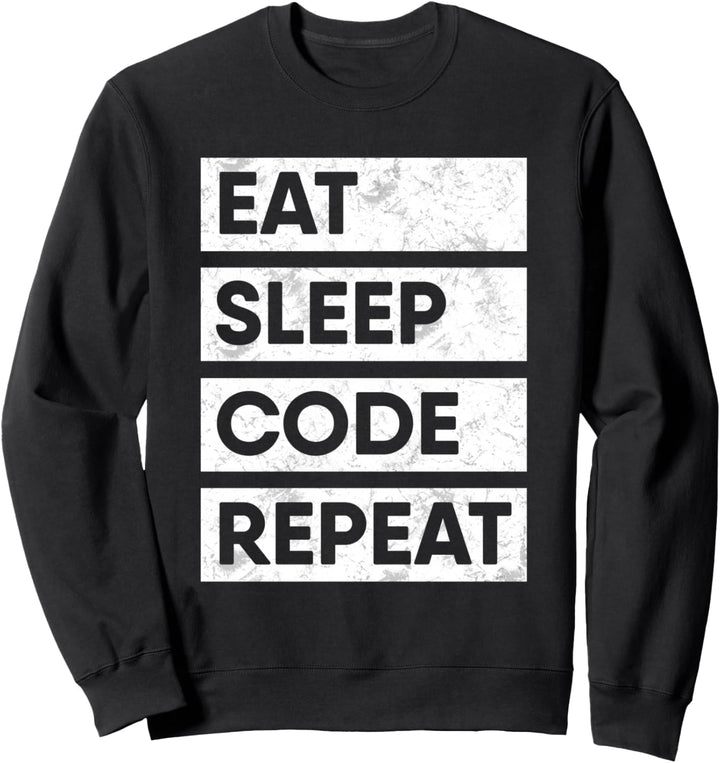 Informatik Programmierer Eat Sleep Code Programmer Sweatshirt