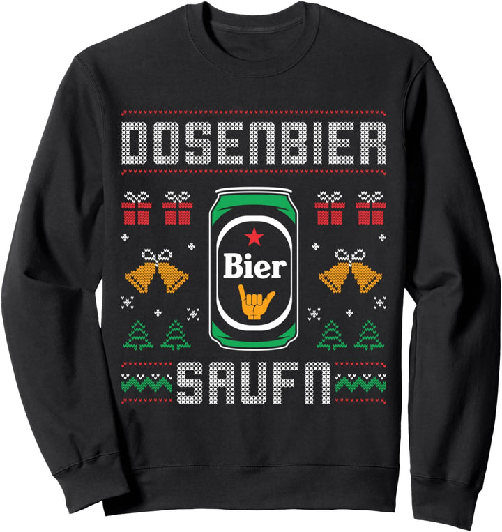 Dosenbier Saufn Bier Saufen Ugly Christmas Sweater Geschenk Sweatshirt