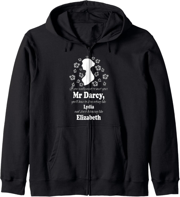 Funny Jane Austen Quotes Meet Mr. Darcy Elizabeth Fans Kapuzenjacke