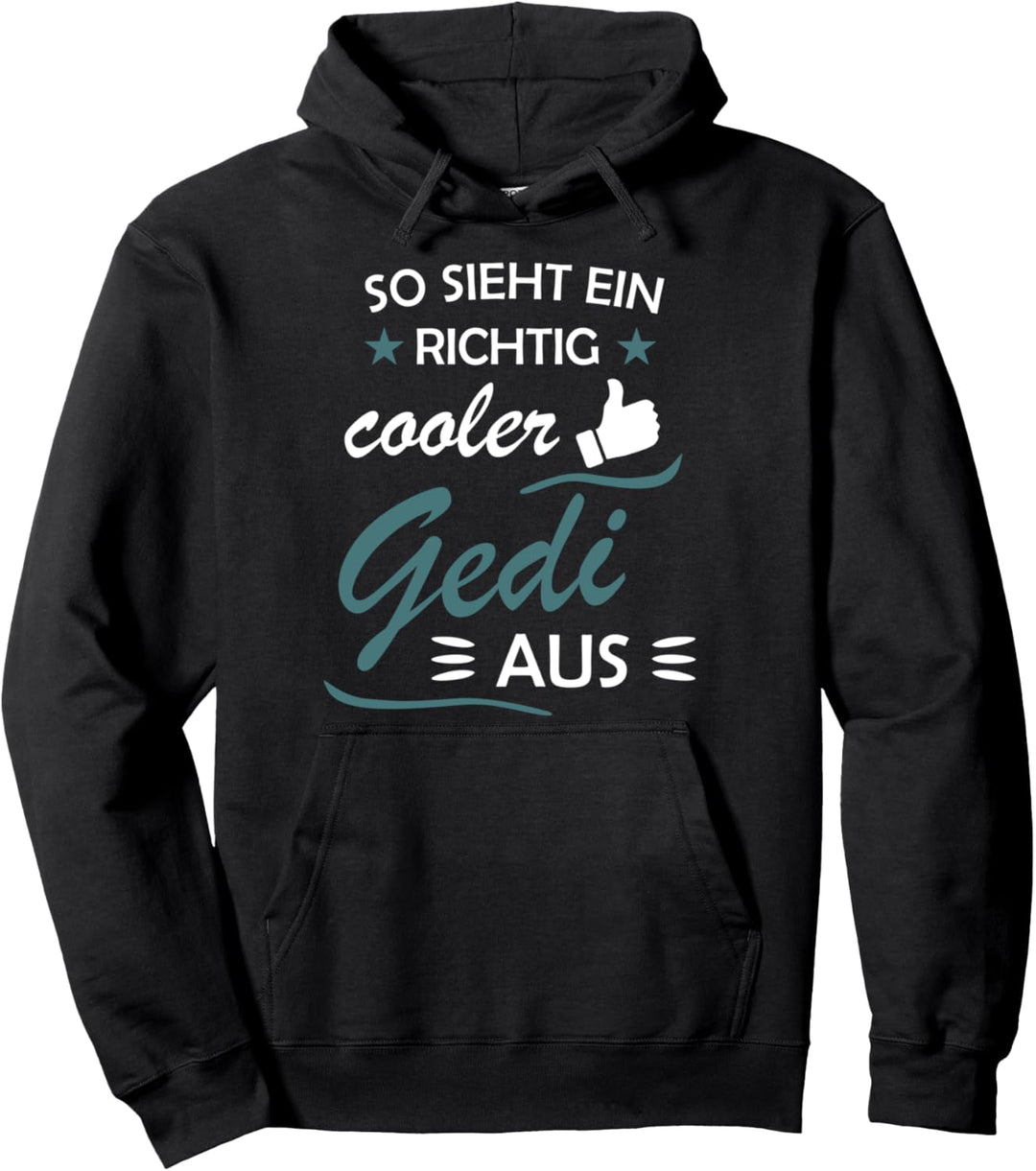So Sieht Ein Richtig Cooler Gedi aus Taufgedi Geschenk Pullover Hoodie