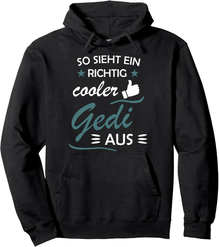 So Sieht Ein Richtig Cooler Gedi aus Taufgedi Geschenk Pullover Hoodie