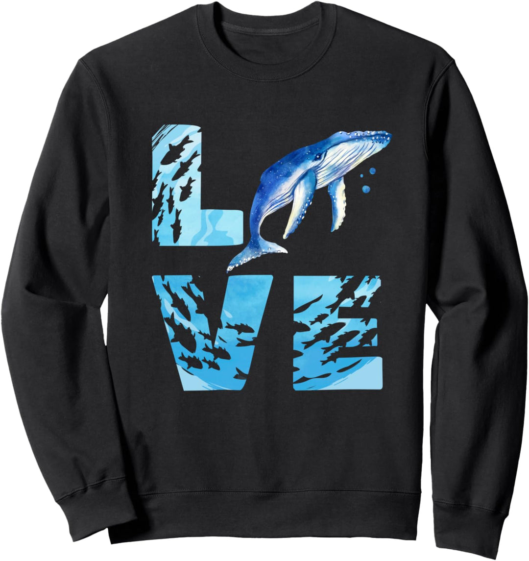 LOVE Blauwal Wal Meerestiere Wale Sweatshirt