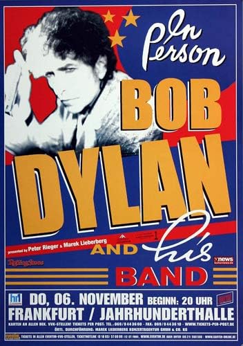 Bob Dylan and His Band - The Essential, Frankfurt 2003 » Konzertplakat/Premium Poster | Live Konzert