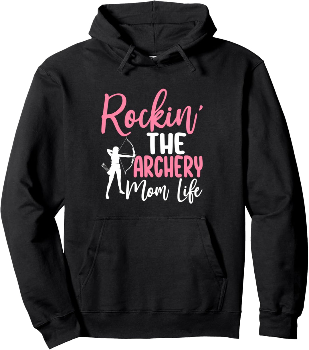 Rockin' The Archery Mom Life Archer Pfeil und Bogen Frauen Pullover Hoodie