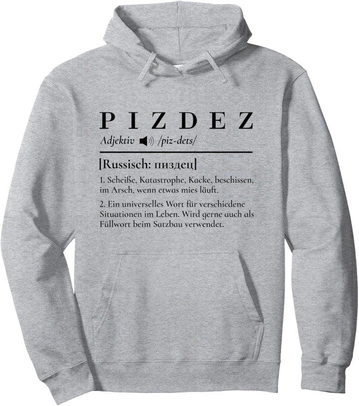 Pizdez Original Definition Russisch Humor Russische Sprache Pullover Hoodie