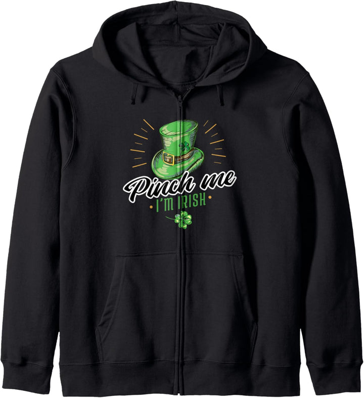 Pinch Me I'm Irish Funny St Patricks Day Quote Kapuzenjacke